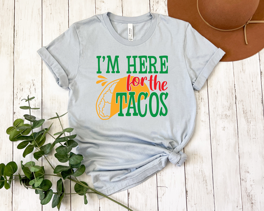 I'm here for the tacos