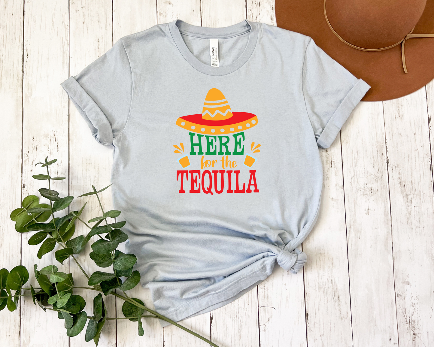 Here for the Tequila