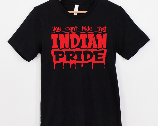 You Can't Hide That Indian Pride