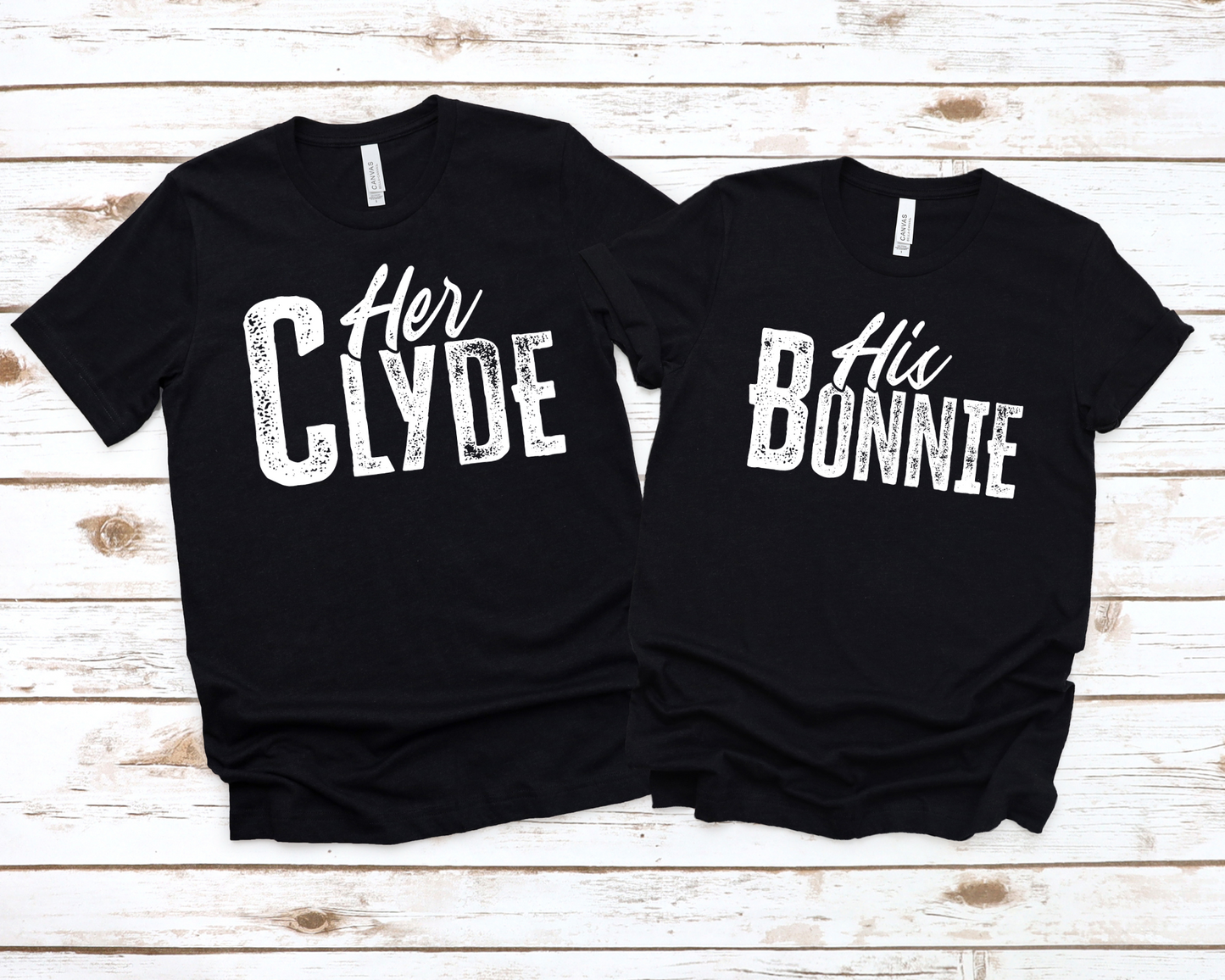 Her Clyde & His Bonnie Couples Shirts-His Bonnie