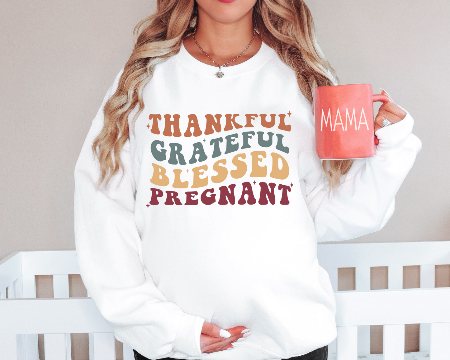 Thankful Grateful Blessed Pregnant