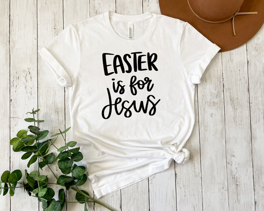 Easter Is For Jesus