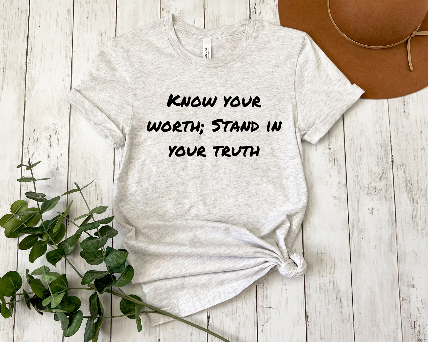 Know Your Worth, Stand In Your Truth