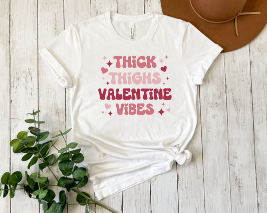 Thick Thighs Valentine Vibes