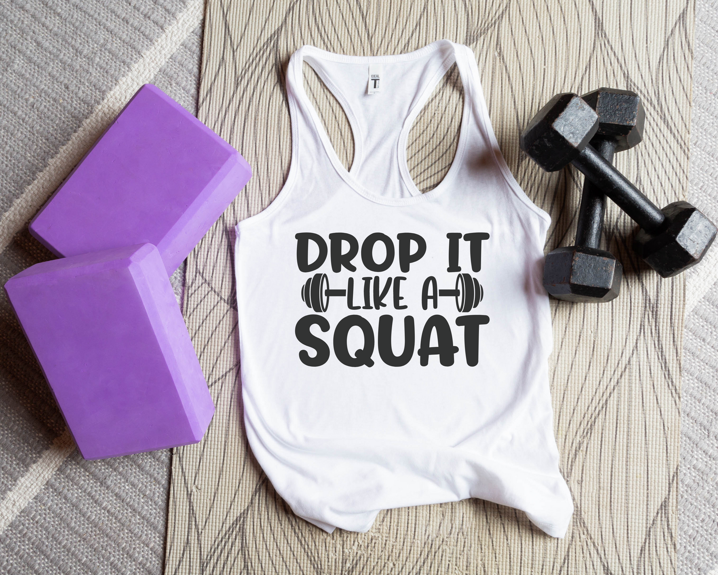 Drop It Like A Squat