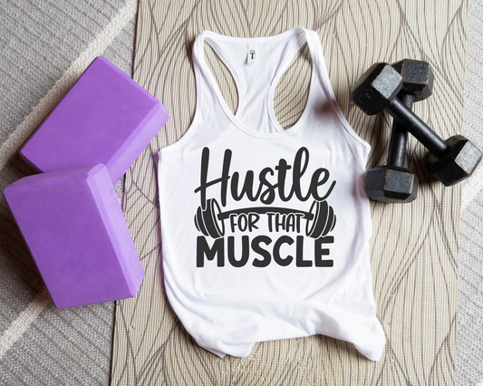 Hustle For That Muscle