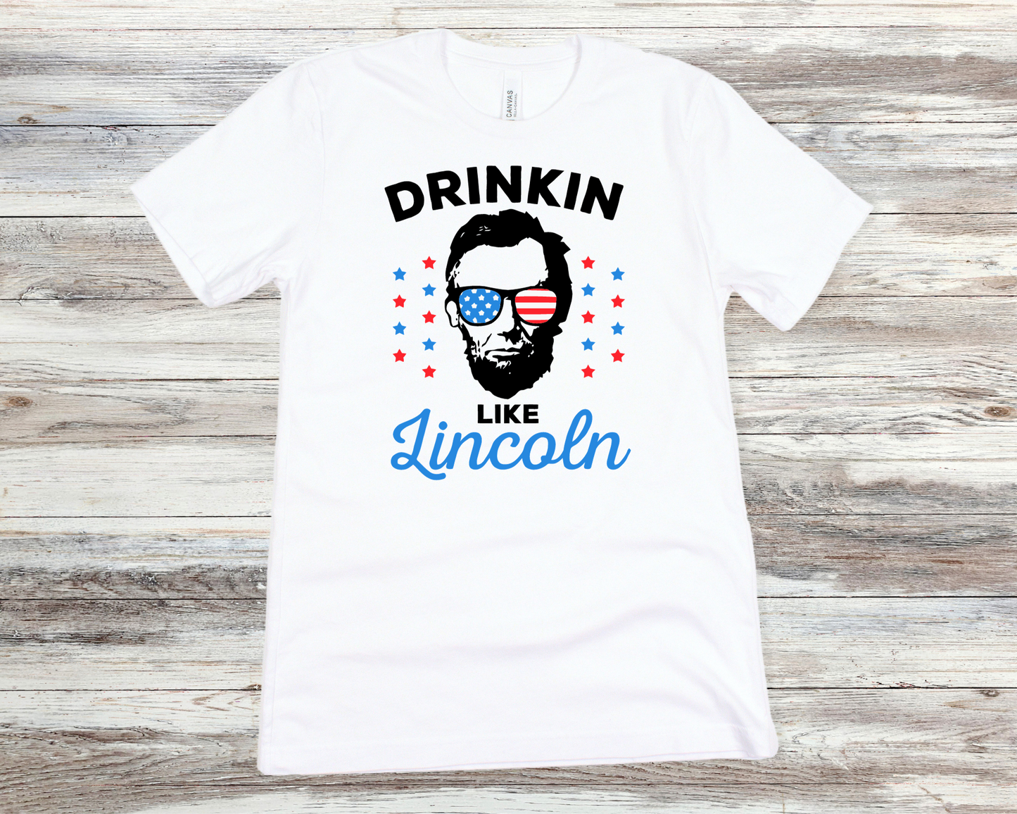 Drinkin' Like Lincoln-Sunglasses