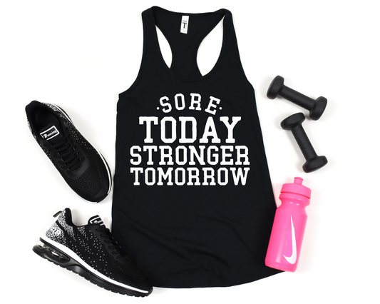 Sore Today Stronger Tomorrow 1