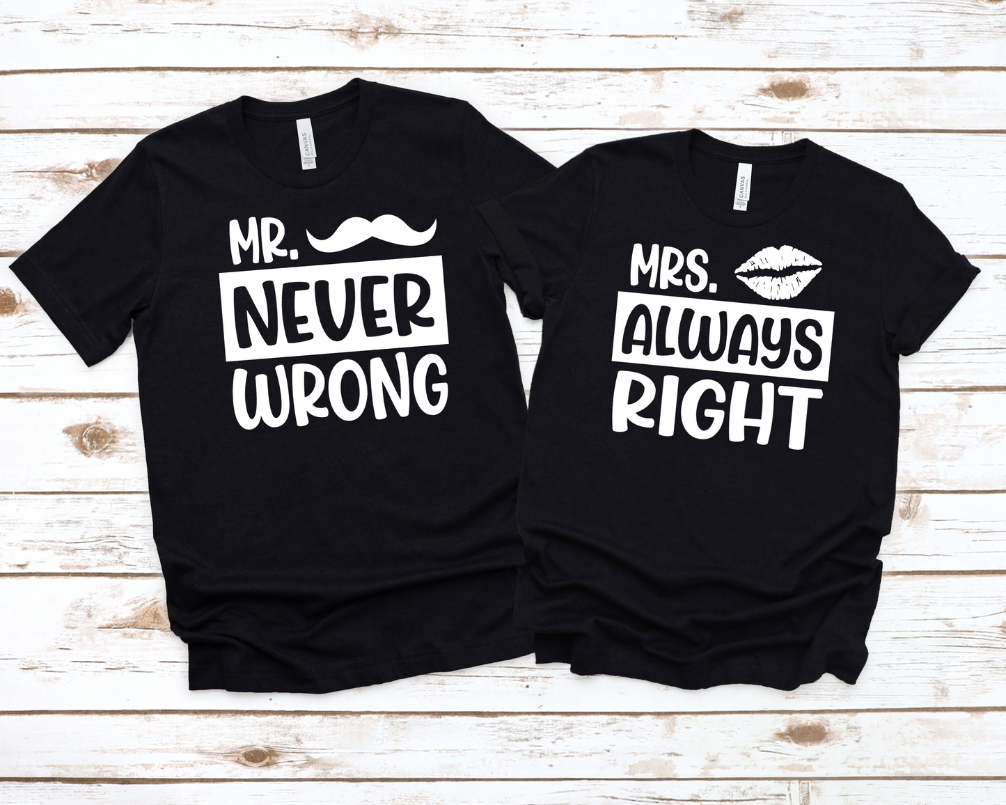 Mr. Never Wrong & Mrs. Always Right Couples Shirts-Mr. Never Wrong